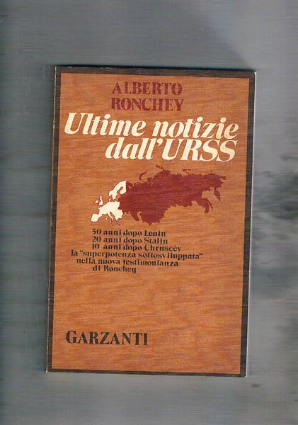 Ultime notizie dall'Urss. %0 anni dopo Lenin, 20 dopo Stalin, …