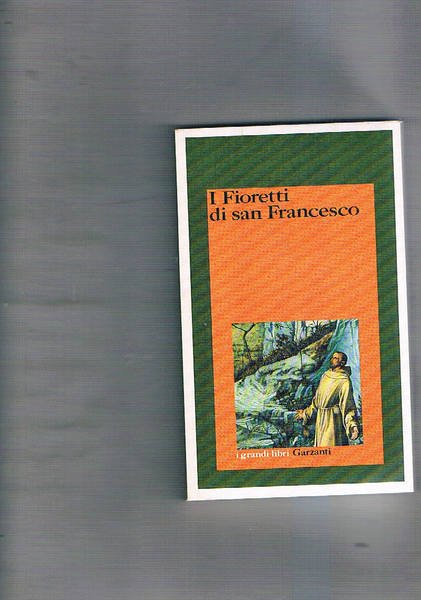 I Fioretti di San Francesco. Le considerazioni sulle Stimmate. Introduzione …
