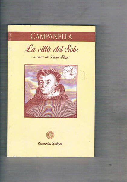 La città del sole. A cura di Luigi Firpo.