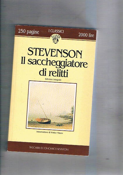 Il saccheggiatore di relitti. Edizione integrale.