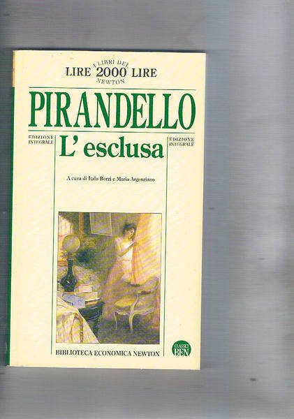L'esclusa. Edizione integrale a cura di Italo Borzi e Maria …