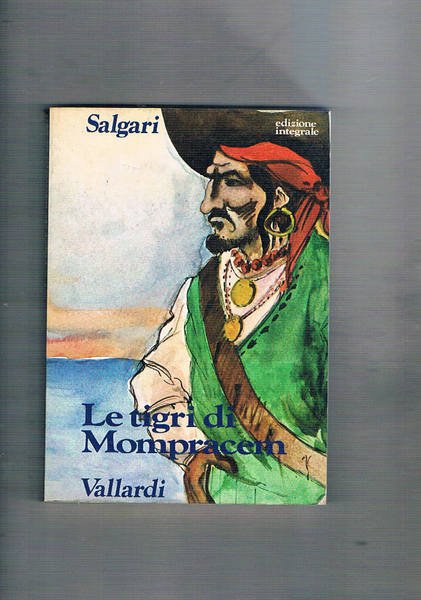 Le tigri di Mompracem. Edizione integrale.