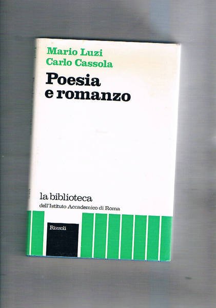 Poesia e romanzo. (modi d'intendere la poesia e il romanzo). …