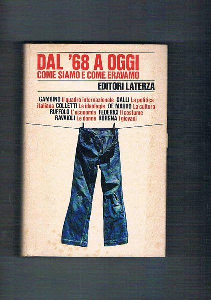 dal '60 ad oggi come siamo e come eravamo.