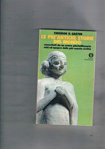 Le più antiche storie del mondo. Traduzione di Nicoletta Coppini. …