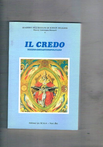 Il Credo niceno-costantinopolitano.