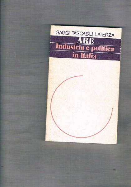 Industria e politica in Italia.