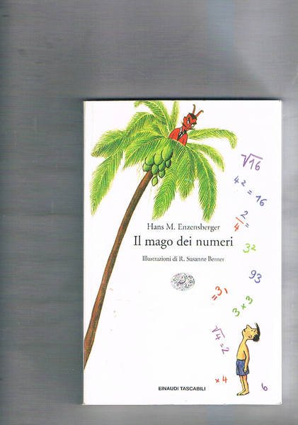 Il mago dei numeri. Illustrazioni di R. Susanne Berner.
