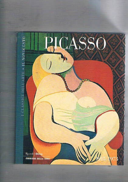 Picasso 1915-1973. Presentazione di Franco Russoli.
