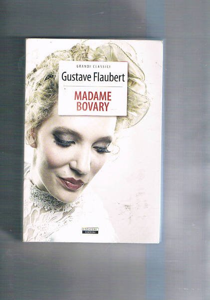 Madame Bovary. Versione integrale.