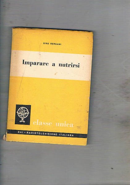 Imparare a nutrirsi.
