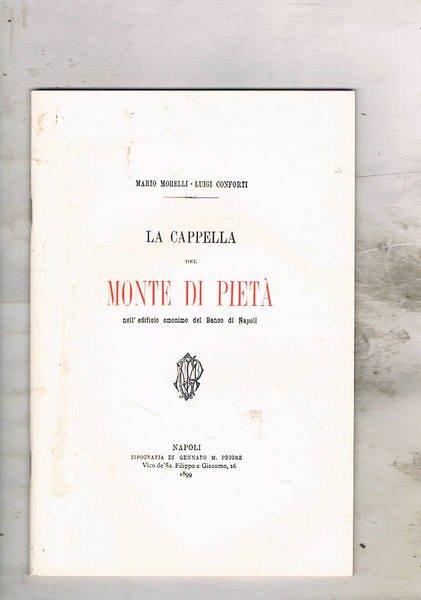 La Cappella del Monte di Pietà nell'edificio omonimo del Banco …