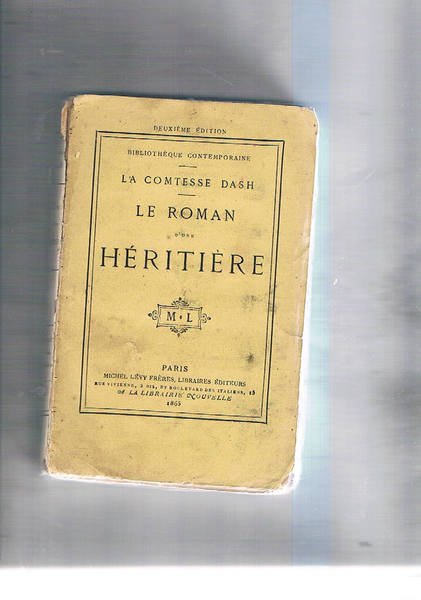 Le roman d'une héritiere.
