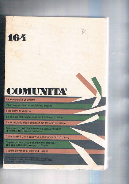 Comunità. Rivista quadrimestrale di informazione culturale fondata da Adriano Olivetti. …