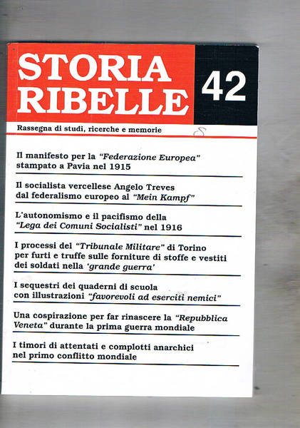 Storia ribelle, rassegna quadrimestrale di studi, ricerche e memorie. n° …
