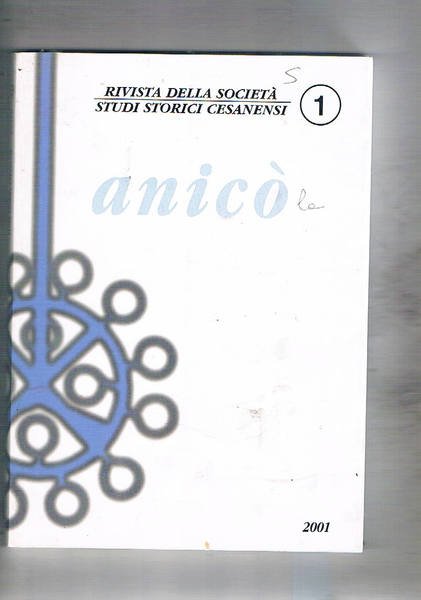 Anicò, rivista della società studi storici cesanesi n° 1 2001. …