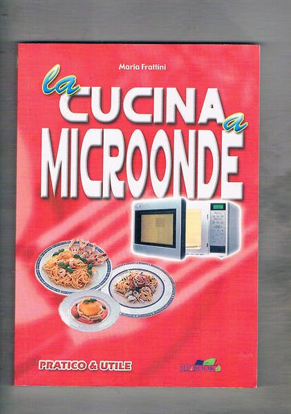 La cucina a microonde.