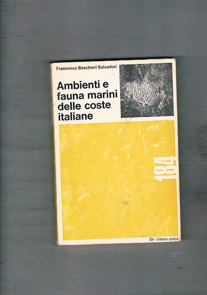 Ambienti e fauna marini delle coste italiane.