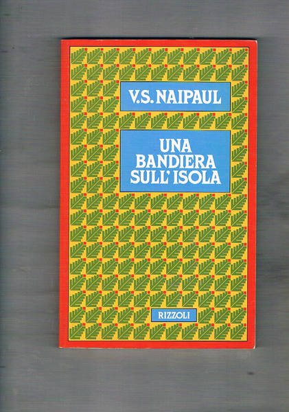 Una bandiera sull'isola. Traduzione di Demetrio Vittorini.