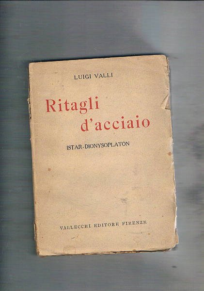 Ritagli d'acciaio. Istar-Dionysoplaton.