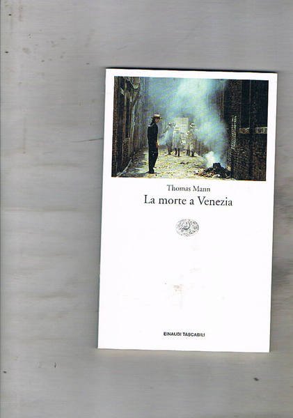 La morte a Venezia. Traduzione di A. Rho.