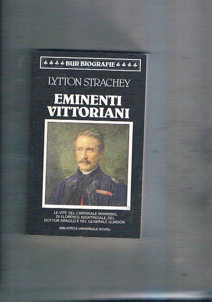 Eminenti vittoriani. Le vite del Cardinale Manning, di Florenxe Nightingale, …