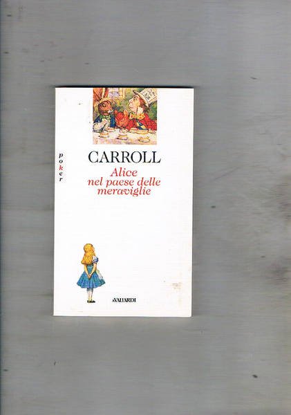 Alice nel paese delle meraviglie. Ill. di John Tenniel.