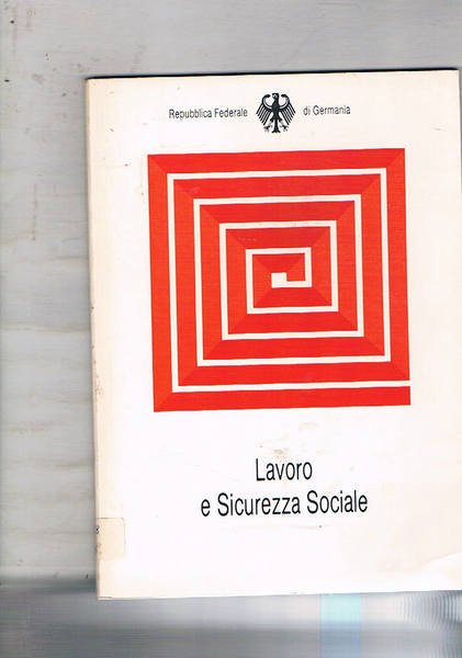 Lavoro e sicurezza sociale.