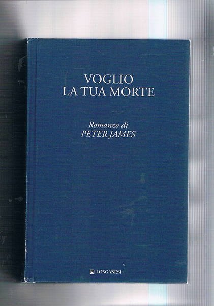 Voglio la tua morte. Romanzo. Traduzione di Alessio Lazzati.