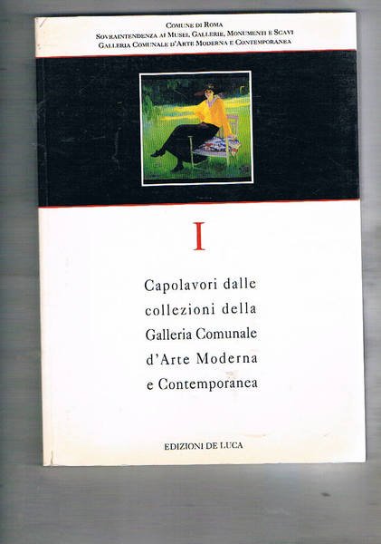 Capolavori dalle collezioni della Galleria Comunale d'Arte Moderna e Contemporanea. …