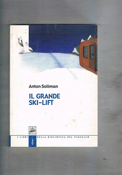 Il grande Ski-Lift. (The Zerbi's Space).