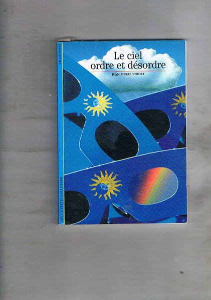 Le ciel ordre et désordre.