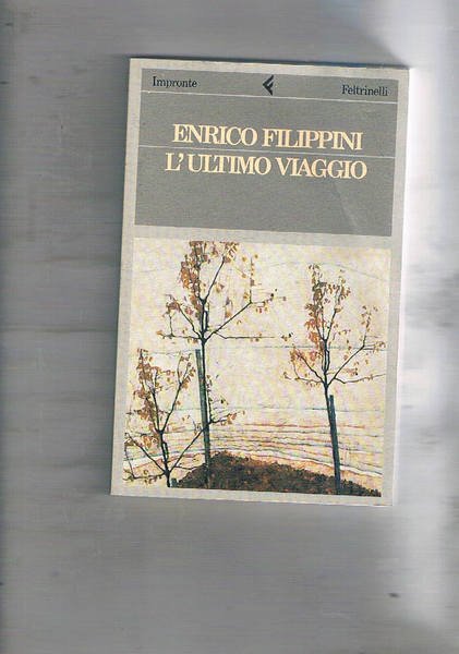 L'ultimo viaggio.
