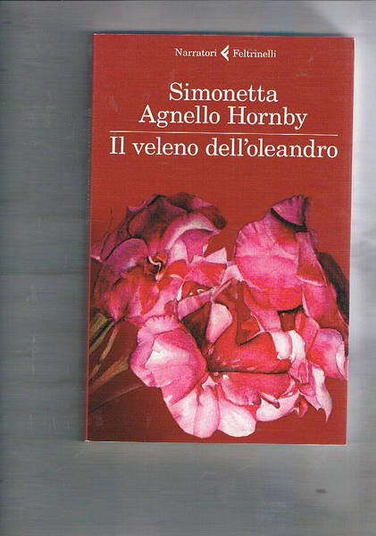 Il veleno dell'oleandro.