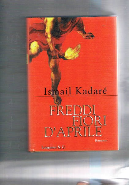 Freddi fiori d'aprile. Romanzo. Traduz. di Francesco Bruno.