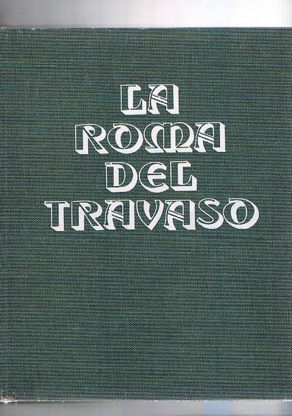 La Roma del Travaso.