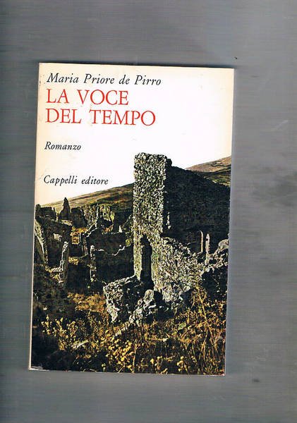 La voce del tempo. Romanzo.