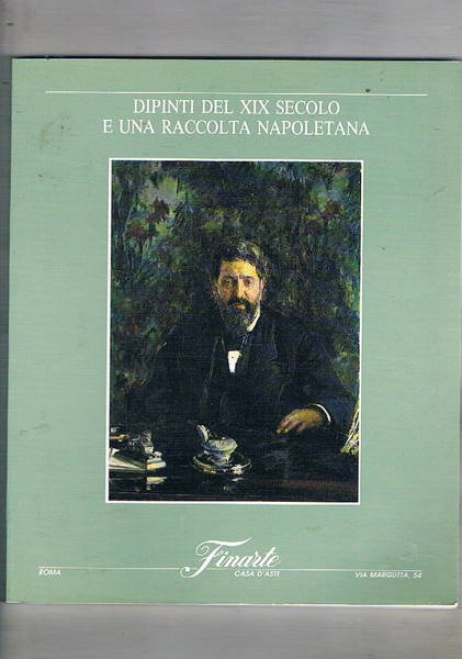 Dipinti del XIX secolo e una raccolta napoletana. Asta 834 …
