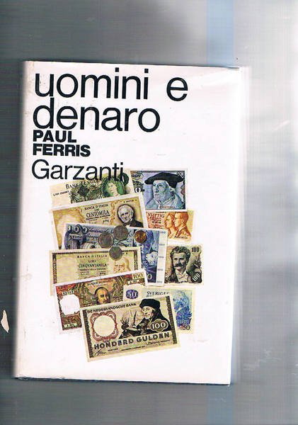 Uomini e denaro.
