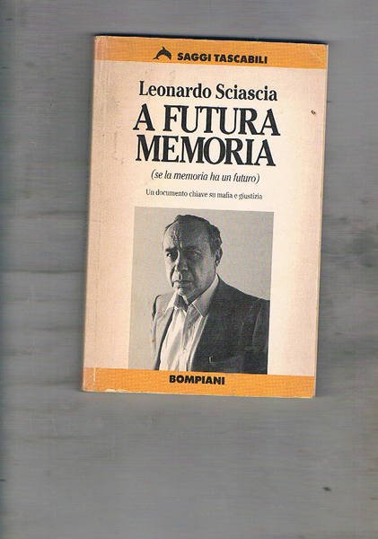 A futura memoria (se la memoria ha un futuro). Cronologia …