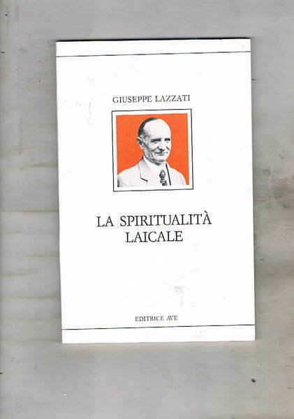 La spiritualità laicale.