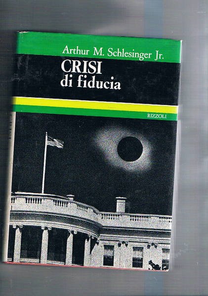 Crisi di fiducia. Idee, potere e violenza in America.