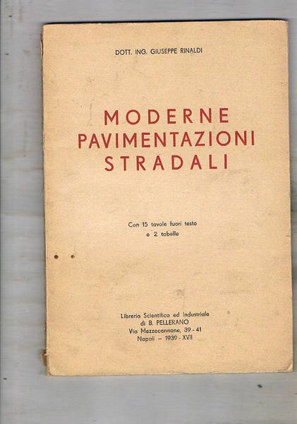 Moderne pavimentazioni stradali.