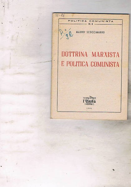 Dottrina marxista e politica comunista.