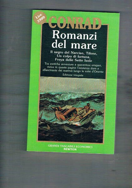 Romanzi del mare. Il negro del Narciso, Tifone, un colpo …