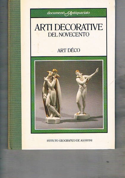 Arti decorative del novecento. Art Déco.