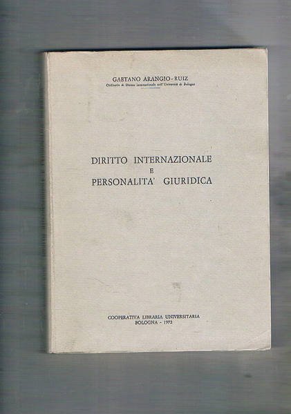 Diritto internazionale e personalità giuridica. Estratto.