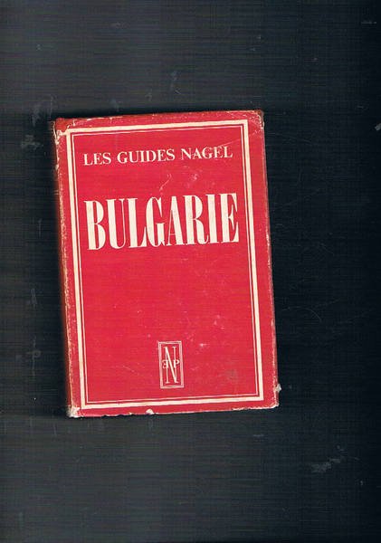 Bulgarie. Coll. Les Guides Nagel Médaille d'or de la Ville …