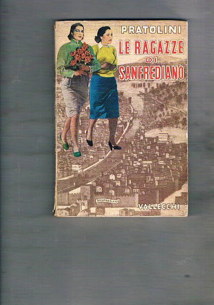 Le ragazze di San Frediano. Quarta edizione.