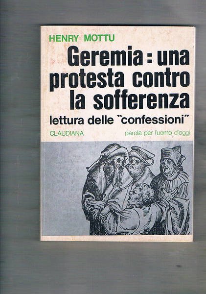 Geremia: una protesta contro la sofferenza. Lettura delle "confessioni".